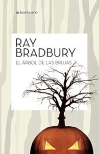 el arbol de las brujas ray bradbury