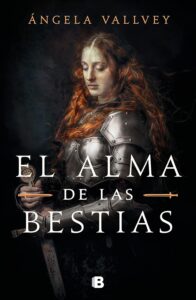 el alma de las bestias angela vallvey