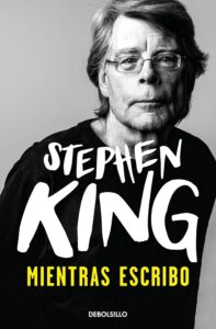 mientras escribo stephen king