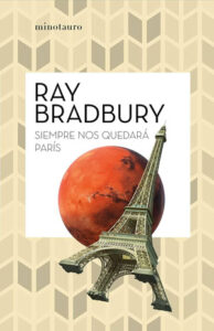 Siempre nos quedará paris ray bradbury