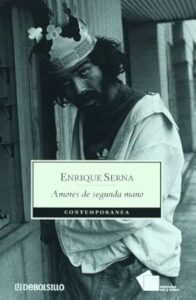 amores de segunda mano enrique serna