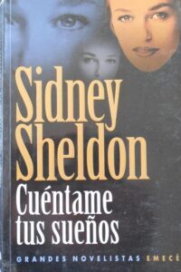 cuentame tus sueños sidney sheldon