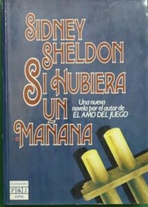 si hubiera un mañana sidney sheldon