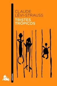 tristes tropicos claude levi strauss