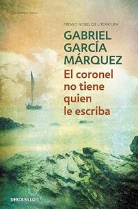 el coronel no tiene quien le escriba gabriel garcia marquez