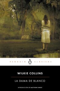 la dama de blanco wilkie collins