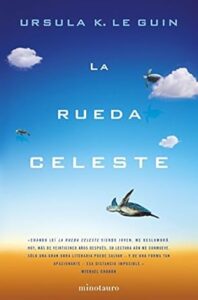 la rueda celeste ursula k le guin