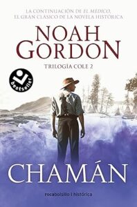 el chaman noah gordon