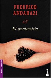 El anatomista federico andahazi