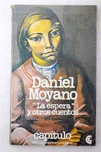 la espera y otros cuentos daniel moyano