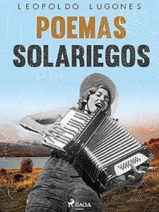 poemas solariegos leopoldo luganes