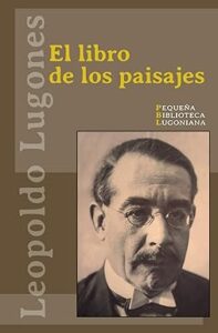 el libro de los paisajes leopoldo luganes