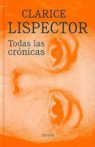 todas las cronicas clarice lispector