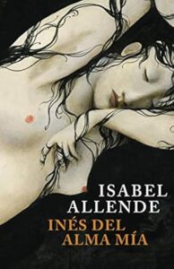 ines del alma mia isabel allende