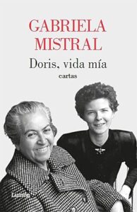 doris, vida mia gabriela mistral